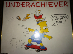 Underachiever Framed Poster
