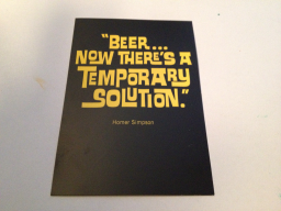 Birthday Card - Beer, now there's a temporary solution.