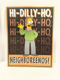 Wall Placard (wooden) - Ned - Hi-dilly-ho neighboreenos!